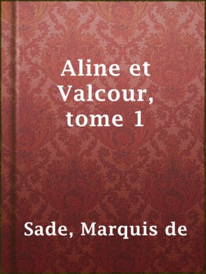 cover image of Aline et Valcour, tome 1